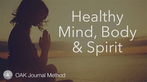 Healthy Mind Body And Spirit Youtube