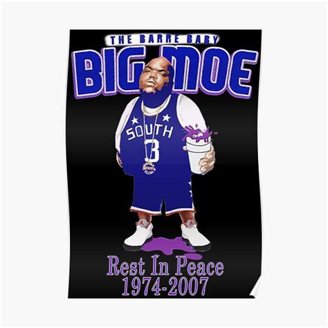 Big Moe The Barre Baby Rip Inspired Design Poster By Bcide Redbubble