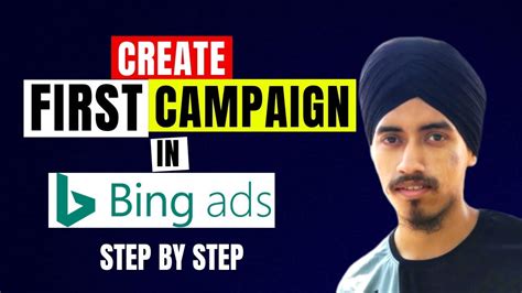 How To Set Up Bing Ads Campaign Bing Advertising Step By Step