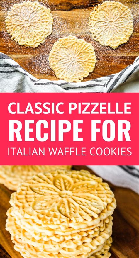 Here, get our best grilling recipes for everything from fish and meat to. Easy Classic Pizzelle Recipe For Italian Waffle Cookies ...