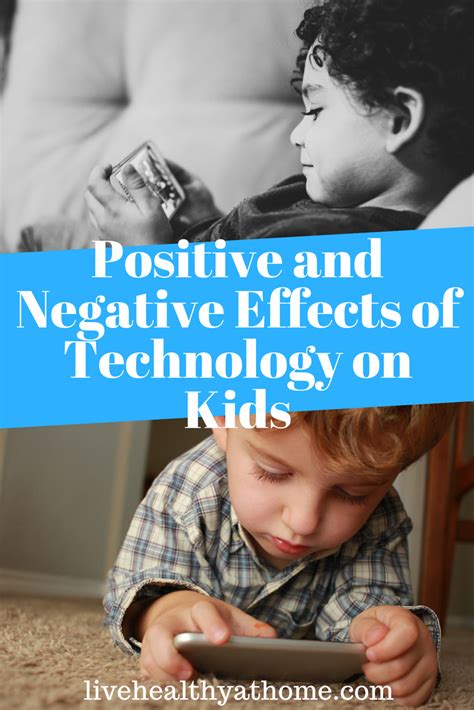 The Positive And Negative Effects Of Technology On Kids Healthy At Home