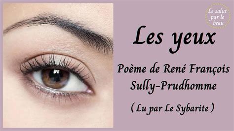 Les Yeux Po Me De R F Sully Prudhomme Youtube