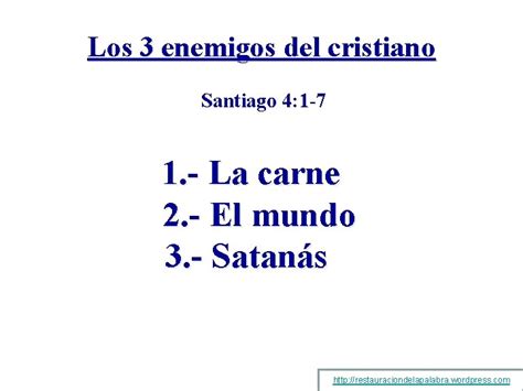 Los 3 Enemigos Del Cristiano Santiago 4 1