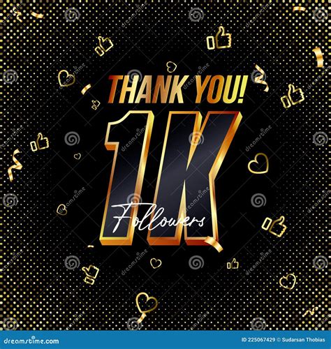 Thank You 1k Followers 3d Gold And Black Font And Confetti Vector