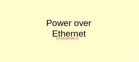 Power Over Ethernet Poe Explained With Example Ccna Tutorials