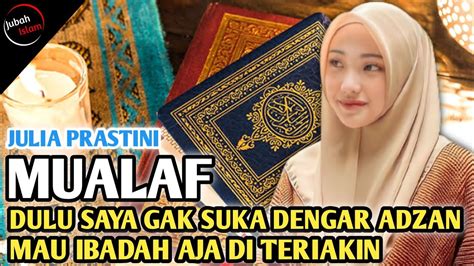 Mualaf Menggemparkan Selebgram Cantik Julia Prastini Masuk Islam