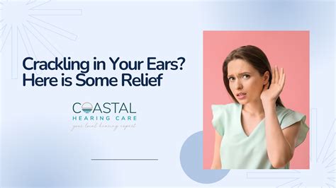 Relieving Crackling In Ears Hearing Center Bradenton Fl
