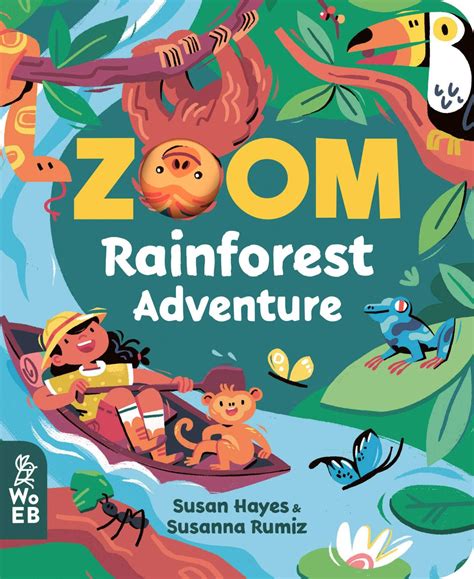 Zoom Rainforest Adventure Board Book Anastasia Suen