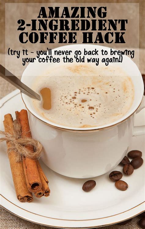 You Have To Try This Amazing 2 Ingredient Coffee Hack These Two Simple
