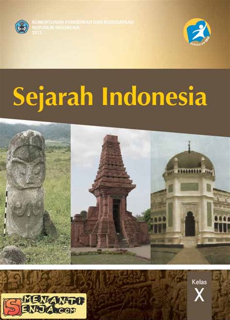 Sosiologi kelas 10 vina dwi laning 2009. Buku Sejarah Indonesia Kurikulum 2013 Untuk kelas 10