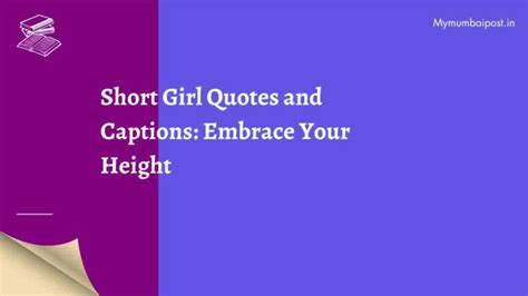 50 Short Girl Quotes And Captions Embrace Your Height Mymumbaipost