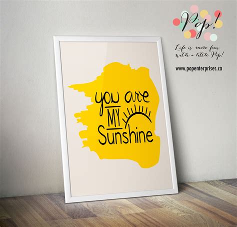 You Are My Sunshine Free Printable Poster Free Poster Printables