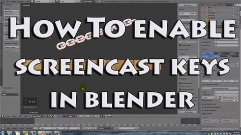 How To Enable Blender Screencast Keys Youtube