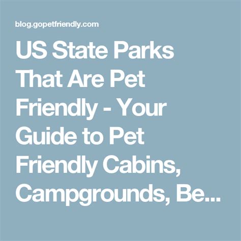 Pets In State Parks Pet Friendly Camping Cabins Beaches And More Pet
