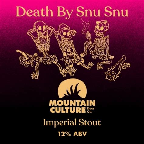 Death By Snu Snu Mountain Culture Beer Co Where To Find Near Me