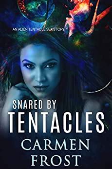 Snared By Tentacles An Alien Tentacle Sex Story Wrapped And Filled
