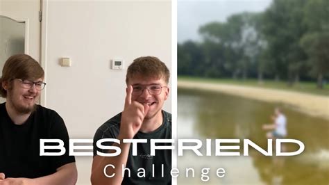 bestfriend challenge maar de verliezer moet het water in youtube