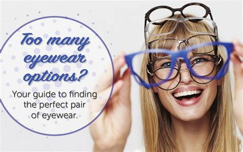 your guide to choosing eyewear perfect for you contact our office
