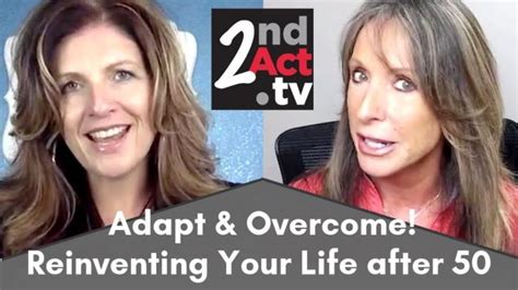 Reinventing Life After 50 What Does It Take Plan Adapt And Overcome
