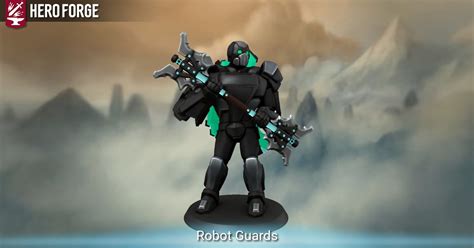 Robot Guards Made With Hero Forge