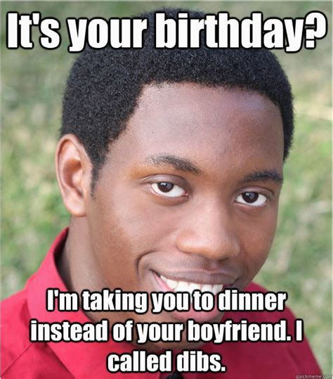 Boyfriend Birthday Meme ♥a Friend Is Like A Good Brahard To Find