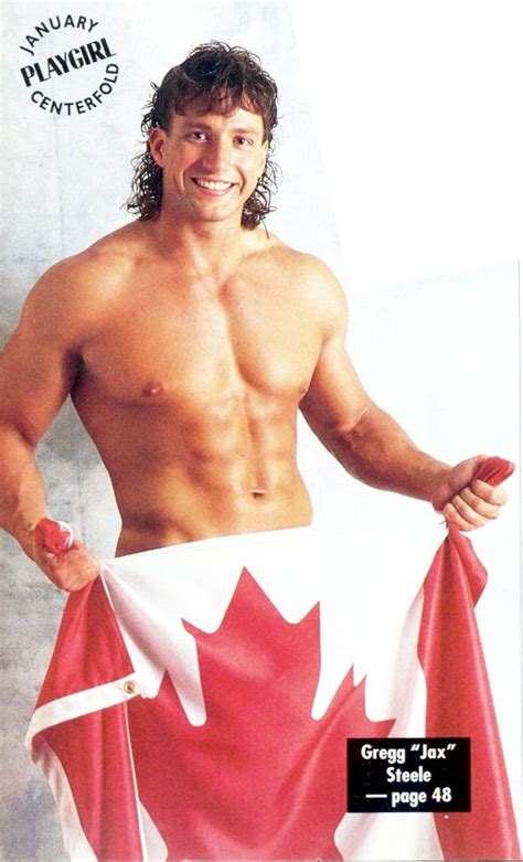 Favorite Hunks Other Things Gregg Steele Great Canadian Centerfold