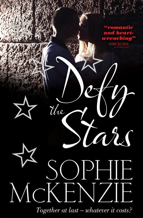 Defy The Stars Book By Sophie Mckenzie Official Publisher Page