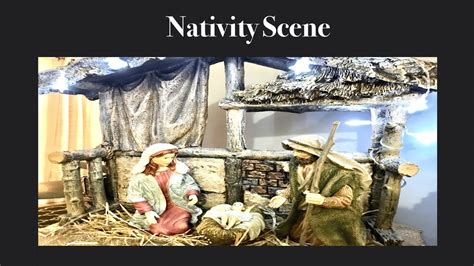 How To Set Up Nativity Scene Christmas Story Youtube
