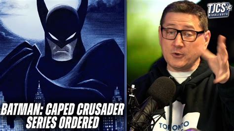 Batman Caped Crusader Animated Series Gets Amazon 2 Season Order Youtube