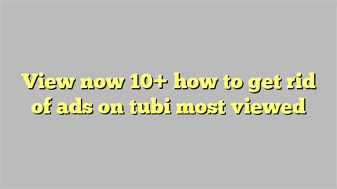 View now 10 how to get rid of ads on tubi most viewed Công lý Pháp