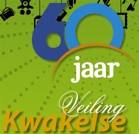 De 60e Editie Van De Kwakelse Veiling Stichting De Kwakel Toen En Nu