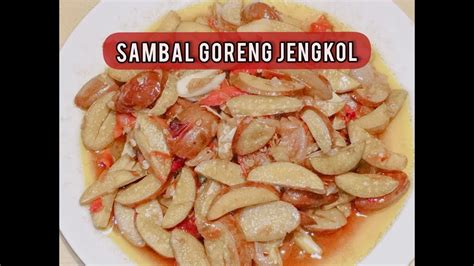 Kerupuk jengkol merupakan jenis cemilan yang memang sengaja dibuat dari bahan dasar jengkol. Resep Jengkol Goreng / Resep Sambal Goreng Jengkol Sedap ...