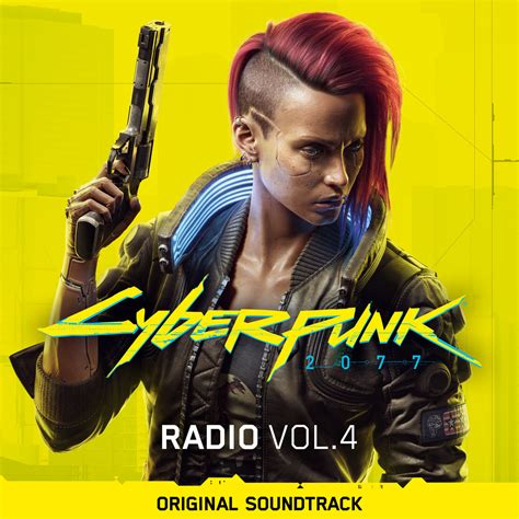 Cyberpunk 2077 Radio Vol 4 Original Soundtrack Cyberpunk 2077