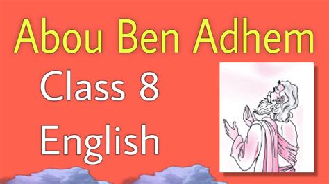 Abou Ben Adhem Poem Class 8 English Pseb With Explanation Class 8