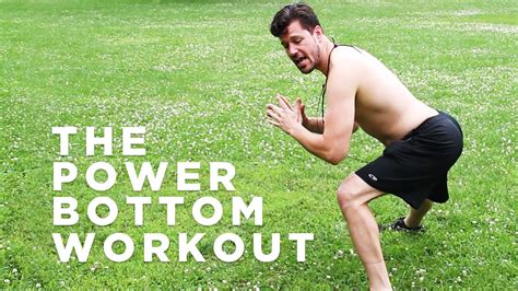 The Power Bottom Workout Youtube
