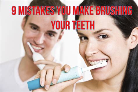 Mistakes When Brushing Teeth Top Mistakes We Make Daily