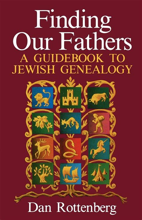 Finding Our Fathers A Guidebook To Jewish Genealogy 9780806311517 Rottenberg Dan