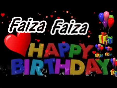More at imdbpro » contact info: Faiza Happy Birthday Song With Name | Faiza Happy Birthday Song | Happy Birthday Song - YouTube