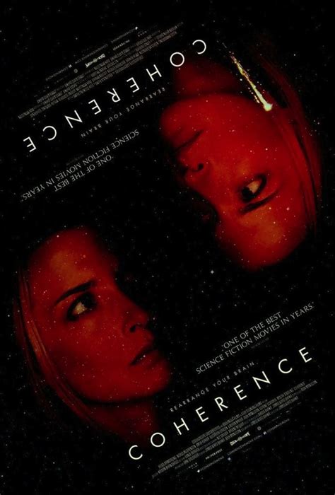 Jake mulligan reviews coherence and is perplexed and charmed by its fascinating, screwy setup. DVD Review: 'Coherence' is a Must-See for Sci-Fi and Time ...