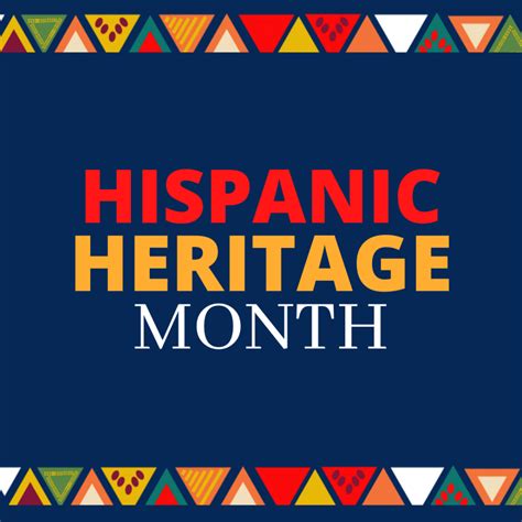 Hispanic Heritage Month The Monarch Press