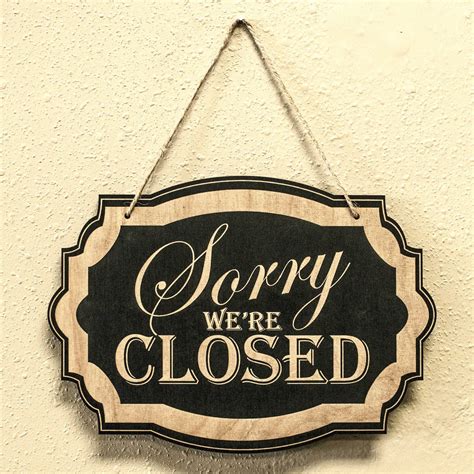 Sorry Were Closed Black Door Sign 7x95in Door Decor