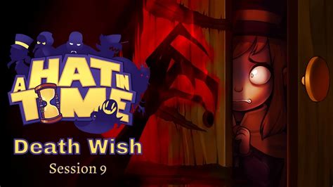 A Hat In Time Live Stream Session 9 Youtube