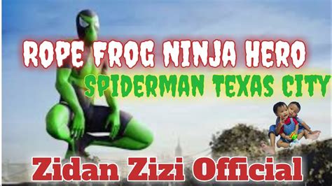 Rope Frog Ninja Hero Spiderman Youtube