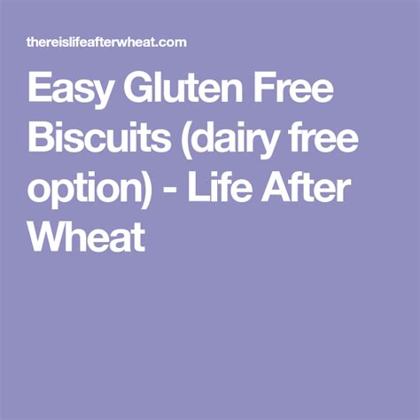 Easy Gluten Free Biscuits Dairy Free Option Recipe Gluten Free
