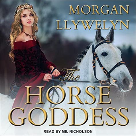 The Horse Goddess By Morgan Llywelyn Audiobook Au