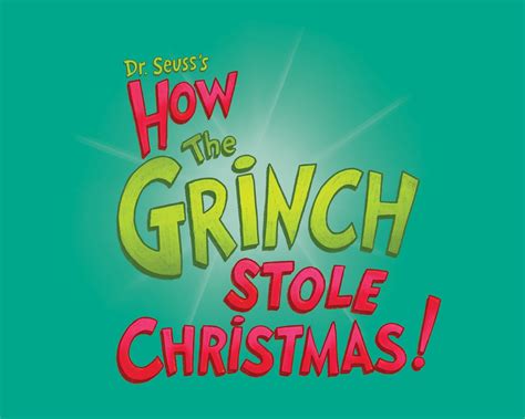 Nov 7 Dr Seusss How The Grinch Stole Christmas Minneapolis Mn Patch