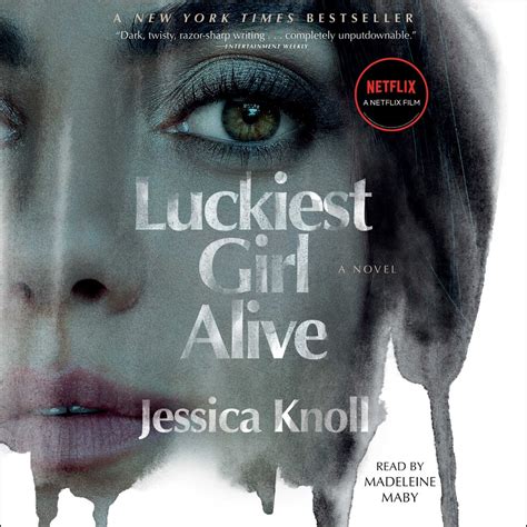 Luckiest Girl Alive Audiobook By Jessica Knoll Chirp