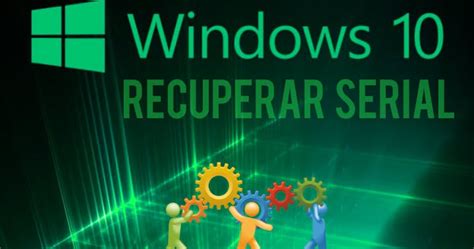 Como Recuperar Serial Do Windows 10