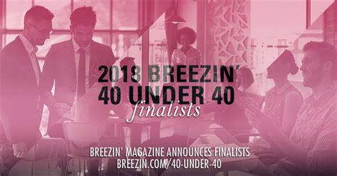 Breezin Magazine Announces Top 40 Under 40 Finalists For Its