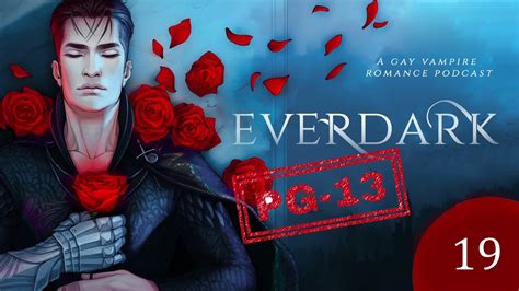 Ever Dark Chapter 19 The Art Of Evasion Edited Mm Vampire Romance